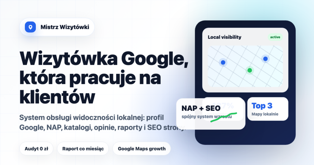 Mistrz Wizytówki - system widoczności lokalnej, wizytówka Google, NAP i SEO
